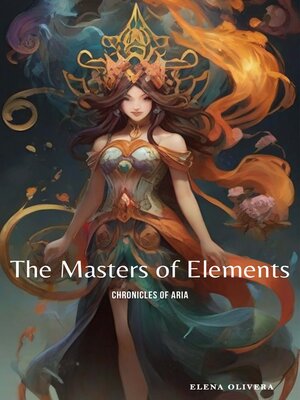 cover image of The Masters of Elements